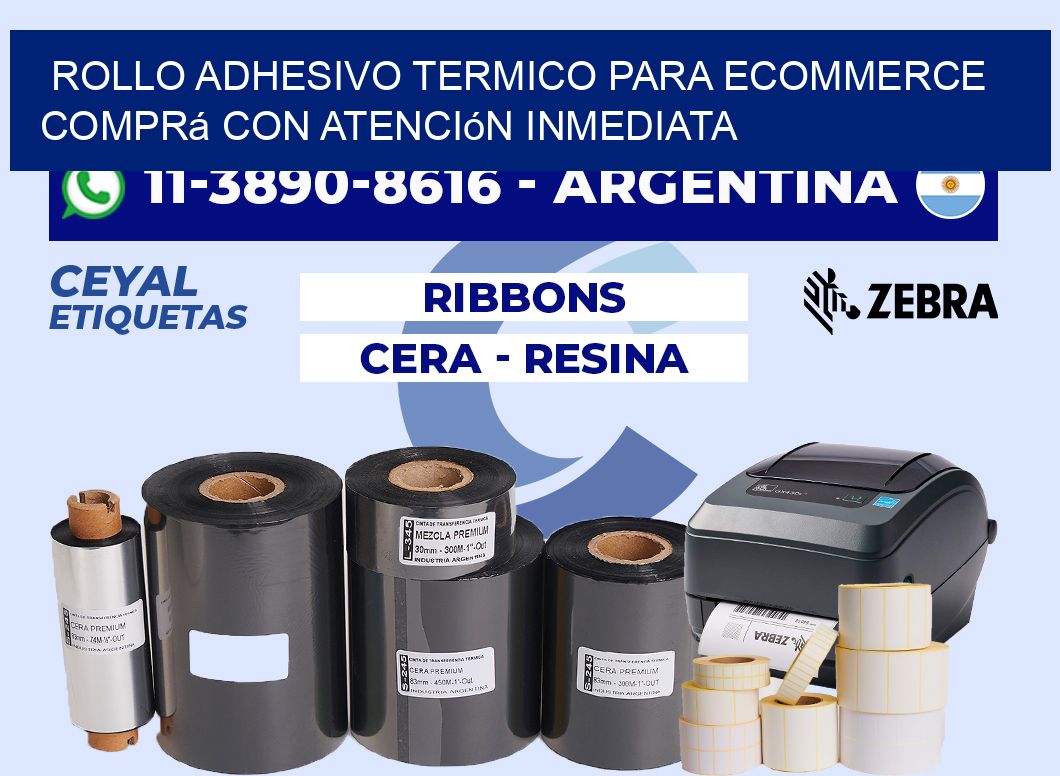 ROLLO ADHESIVO TERMICO PARA ECOMMERCE Comprá con atención inmediata