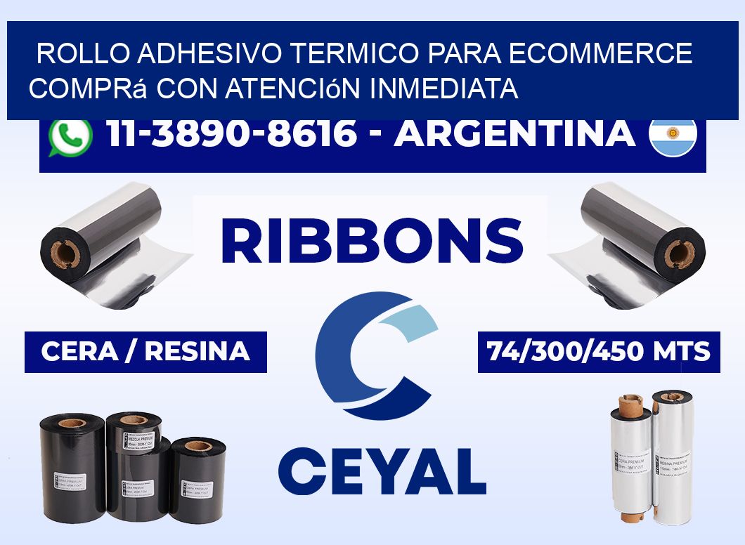 ROLLO ADHESIVO TERMICO PARA ECOMMERCE Comprá con atención inmediata