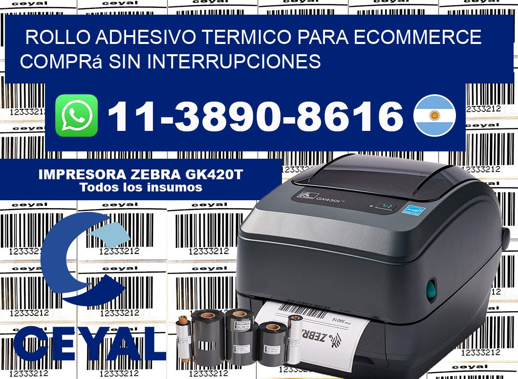 ROLLO ADHESIVO TERMICO PARA ECOMMERCE Comprá sin interrupciones