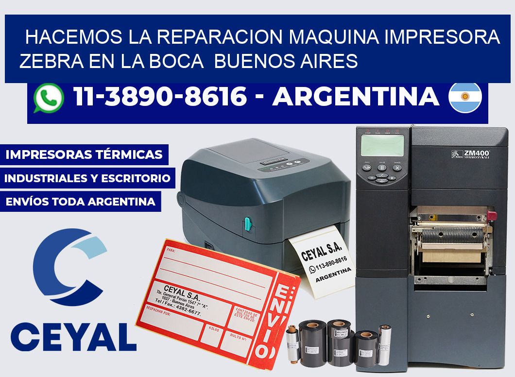 hacemos la reparacion Maquina impresora Zebra en La Boca  Buenos Aires