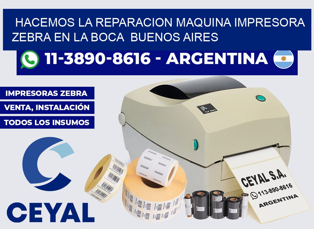 hacemos la reparacion Maquina impresora Zebra en La Boca  Buenos Aires