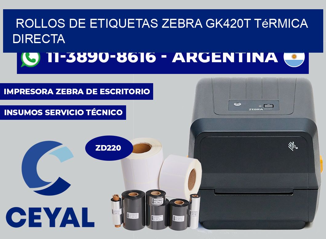 rollos de etiquetas zebra gk420t térmica directa