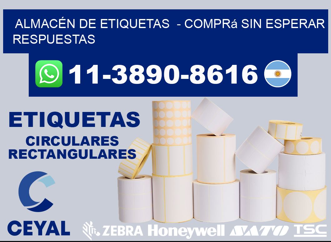 ALMACÉN DE ETIQUETAS  - Comprá sin esperar respuestas