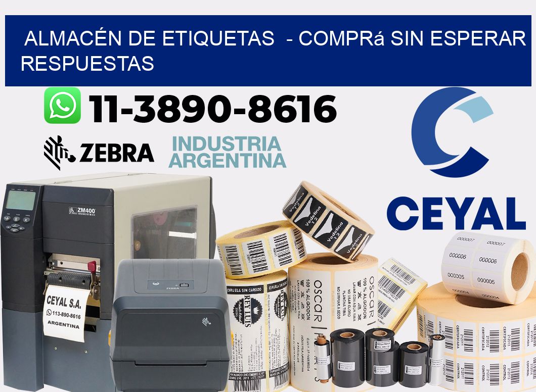 ALMACÉN DE ETIQUETAS  - Comprá sin esperar respuestas