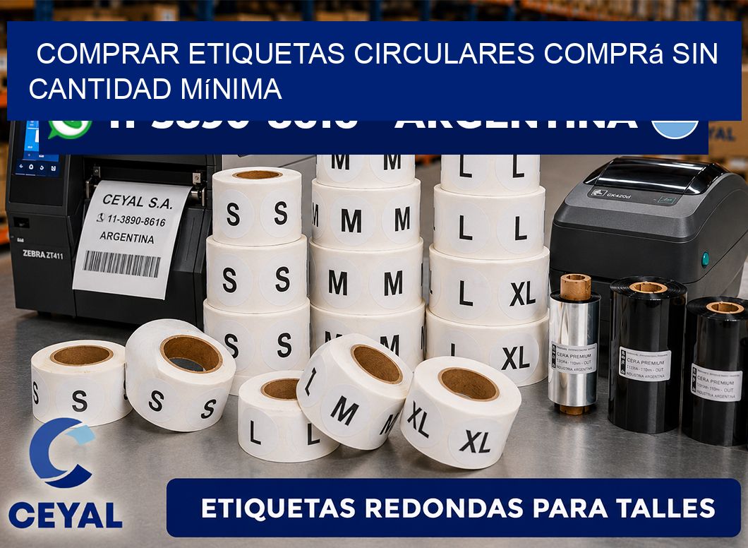 COMPRAR ETIQUETAS CIRCULARES Comprá sin cantidad mínima