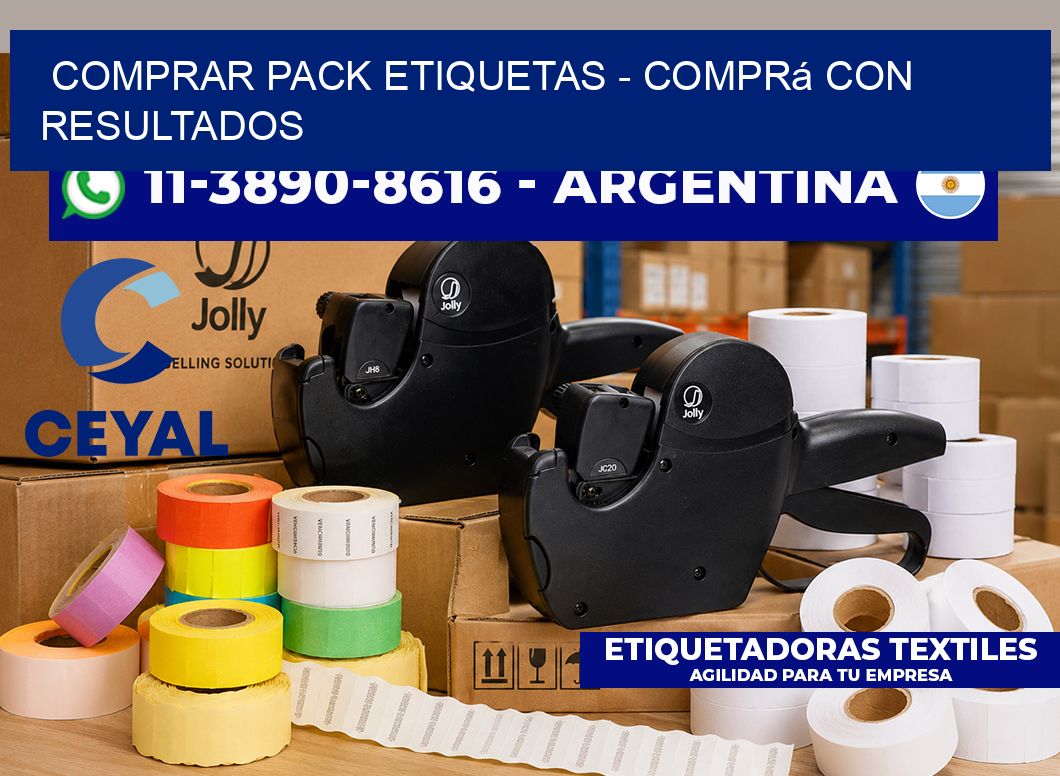 COMPRAR PACK ETIQUETAS - Comprá con resultados
