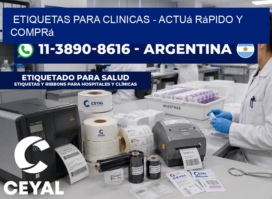 ETIQUETAS PARA CLINICAS - Actuá rápido y comprá