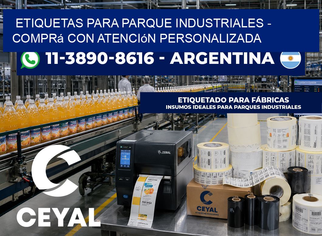 ETIQUETAS PARA PARQUE INDUSTRIALES - Comprá con atención personalizada