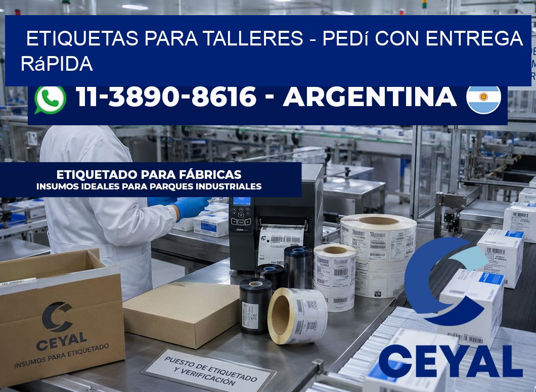 ETIQUETAS PARA TALLERES - Pedí con entrega rápida