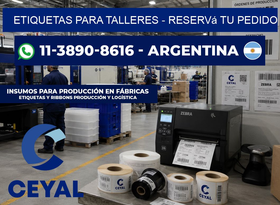 ETIQUETAS PARA TALLERES - Reservá tu pedido