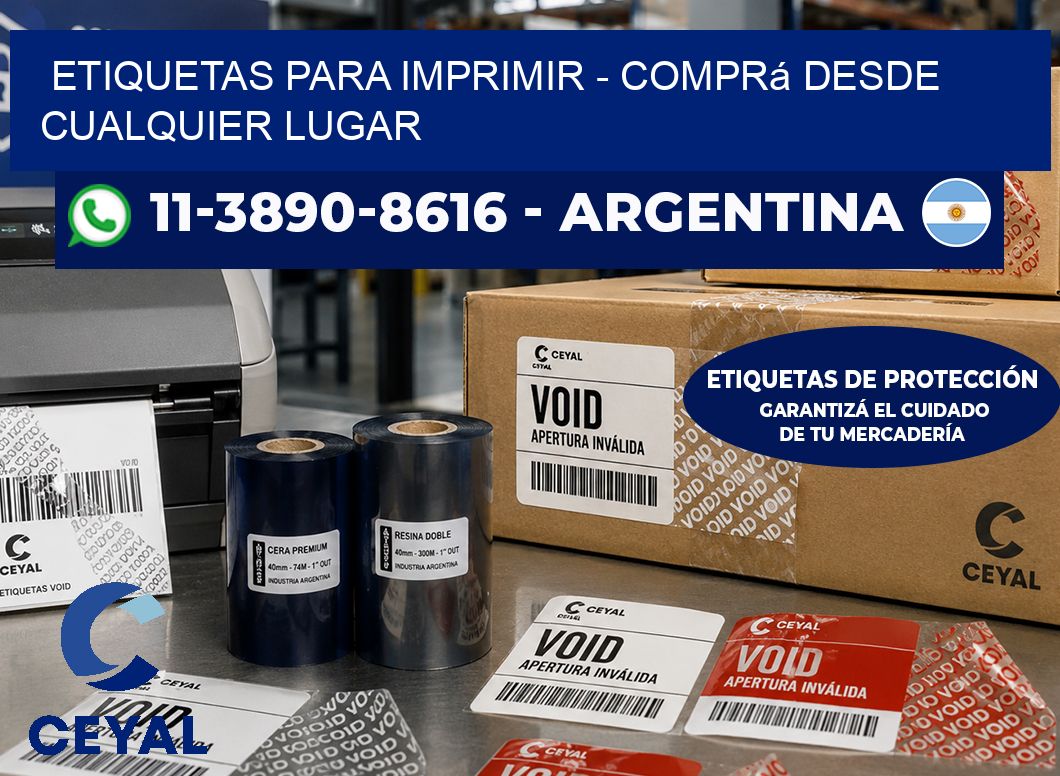 ETIQUETAS PARA IMPRIMIR – Comprá desde cualquier lugar