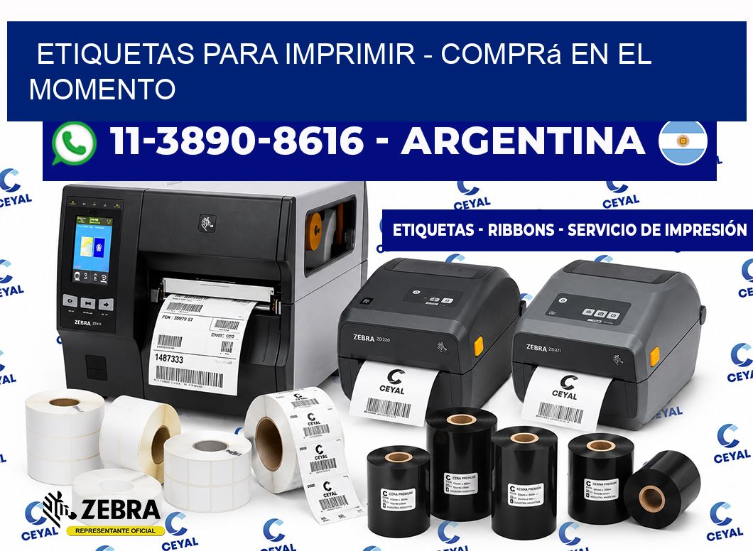 ETIQUETAS PARA IMPRIMIR - Comprá en el momento