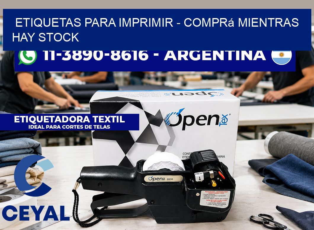 ETIQUETAS PARA IMPRIMIR - Comprá mientras hay stock