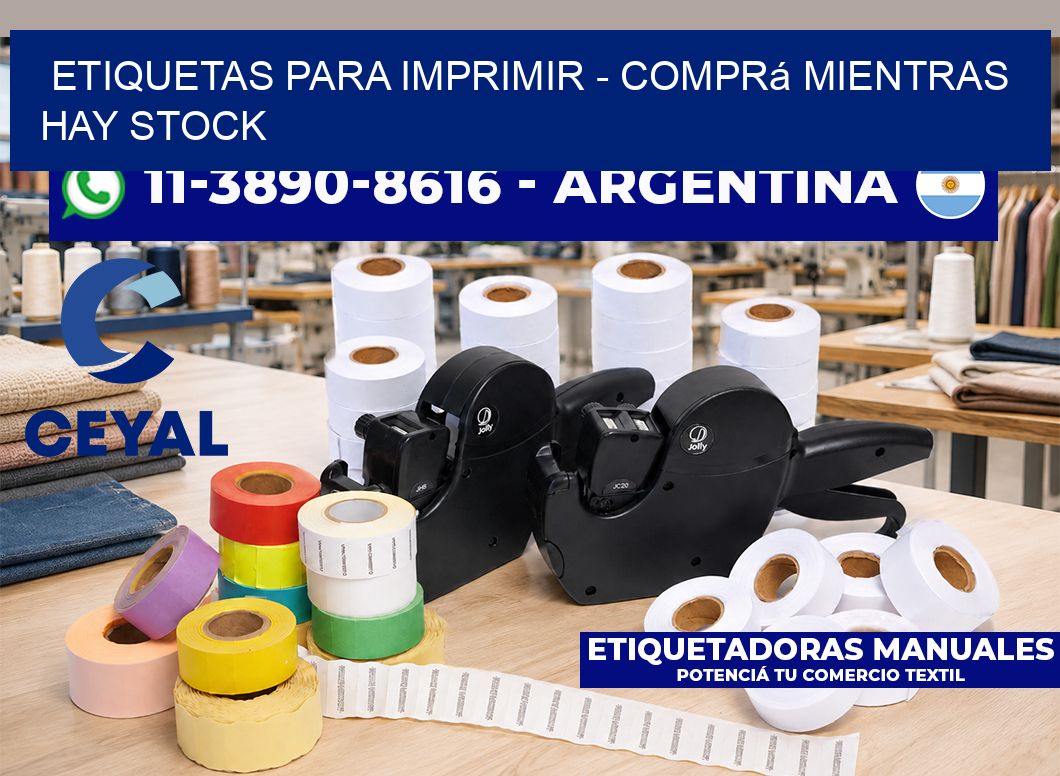 ETIQUETAS PARA IMPRIMIR – Comprá mientras hay stock