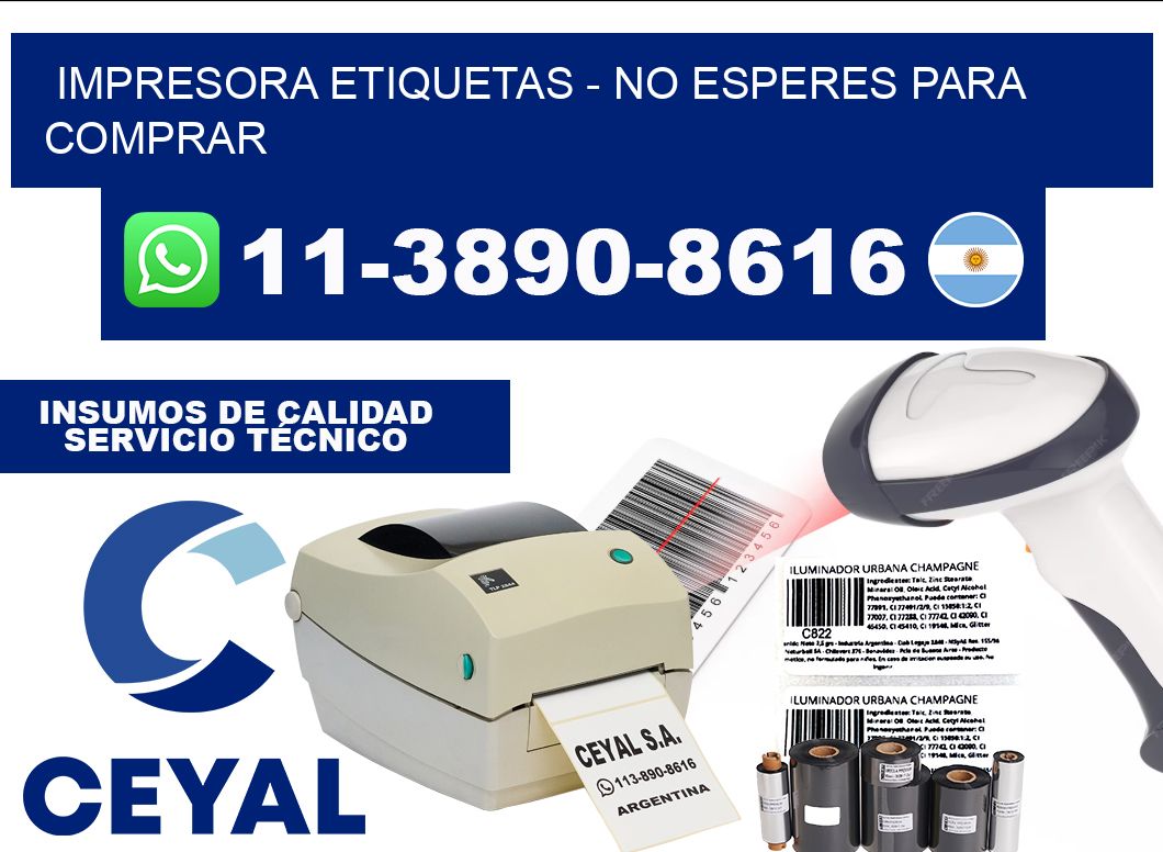 IMPRESORA ETIQUETAS - No esperes para comprar