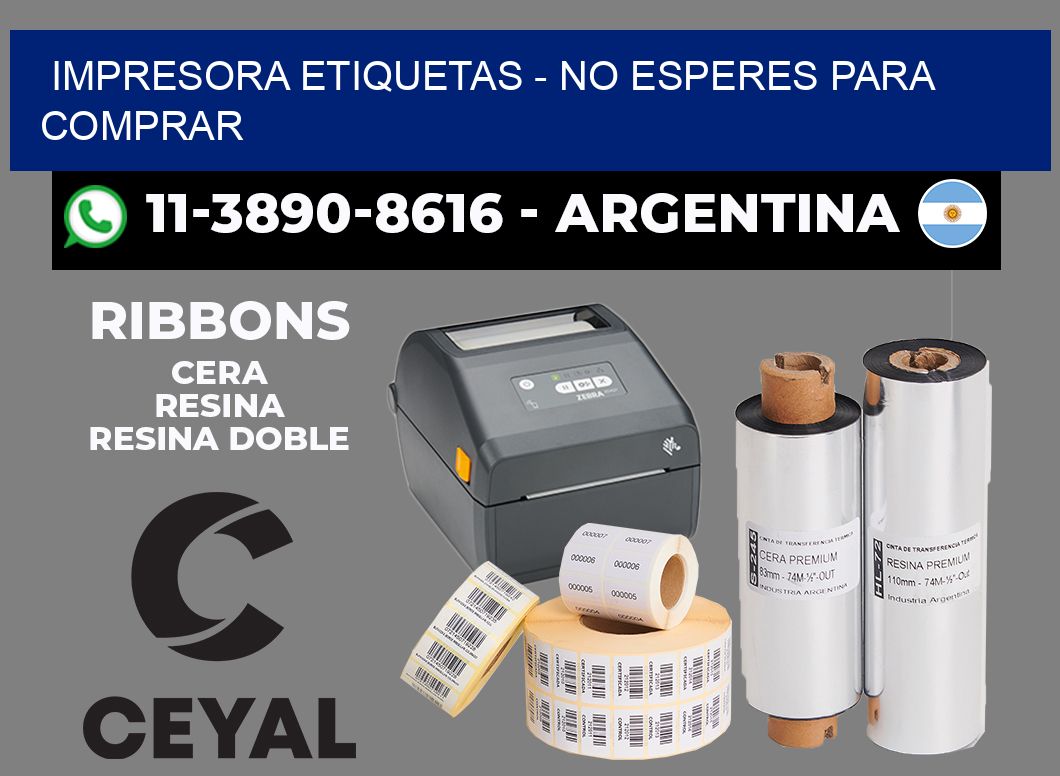 IMPRESORA ETIQUETAS - No esperes para comprar