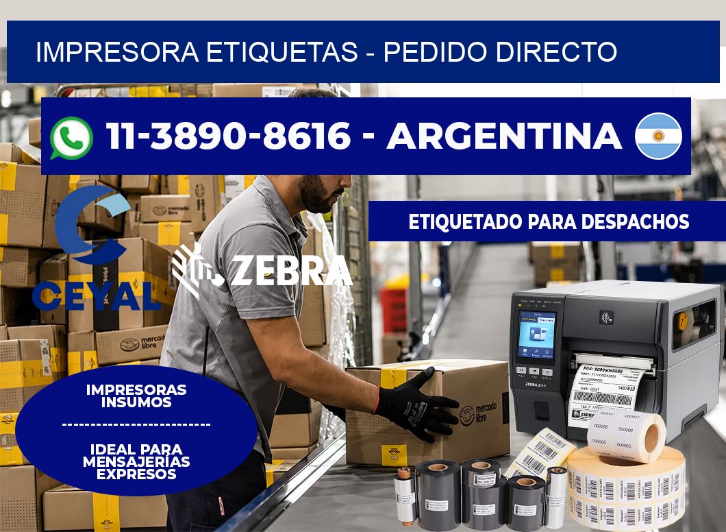 IMPRESORA ETIQUETAS - Pedido directo