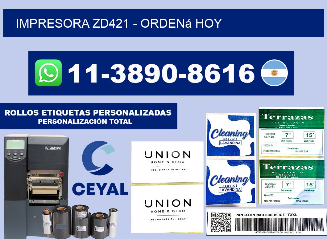 IMPRESORA ZD421 - Ordená hoy