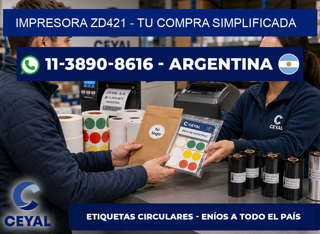 IMPRESORA ZD421 - Tu compra simplificada