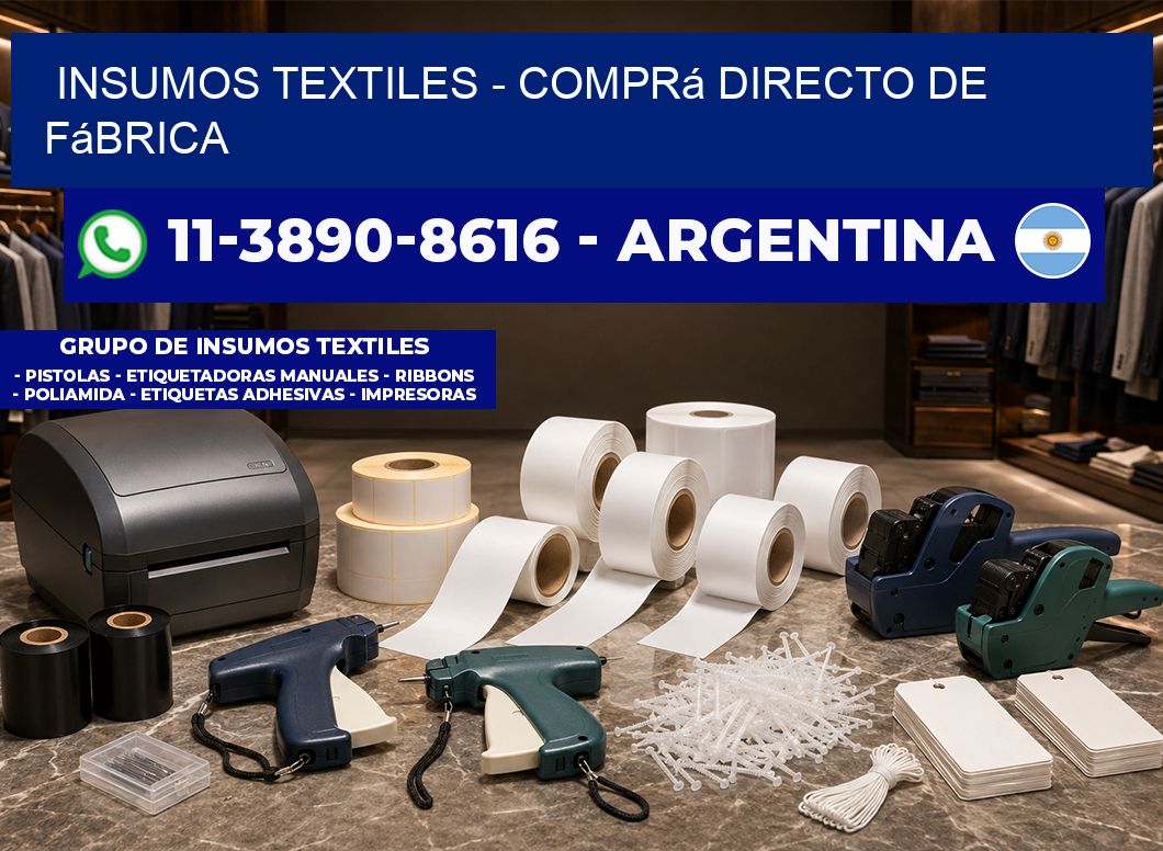 INSUMOS TEXTILES – Comprá directo de fábrica