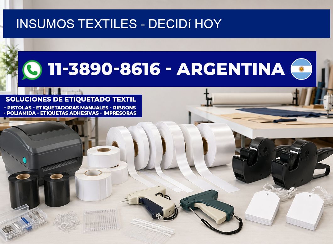 INSUMOS TEXTILES - Decidí hoy