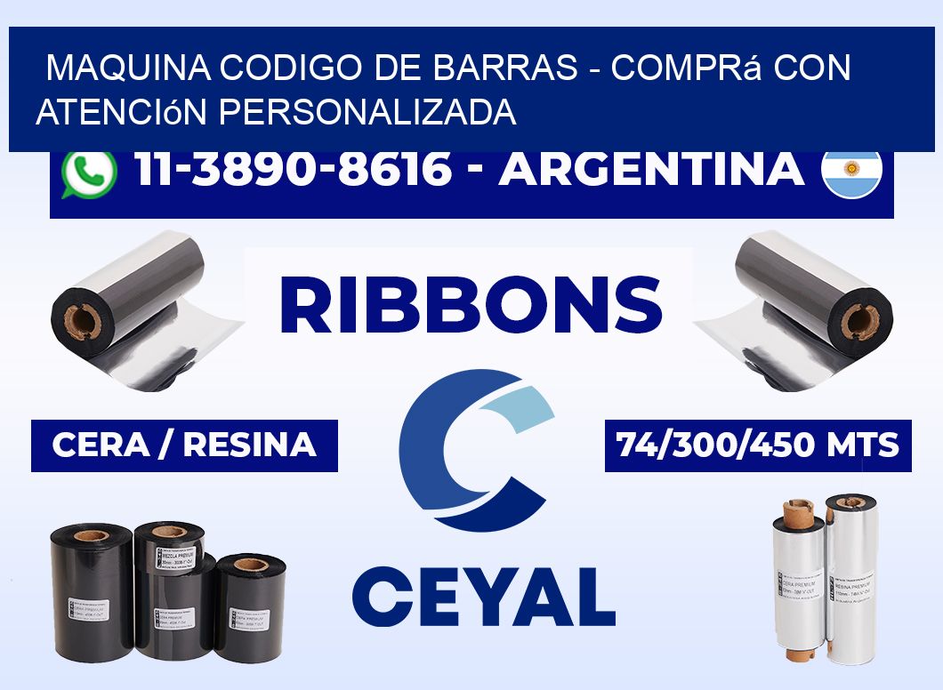 MAQUINA CODIGO DE BARRAS - Comprá con atención personalizada