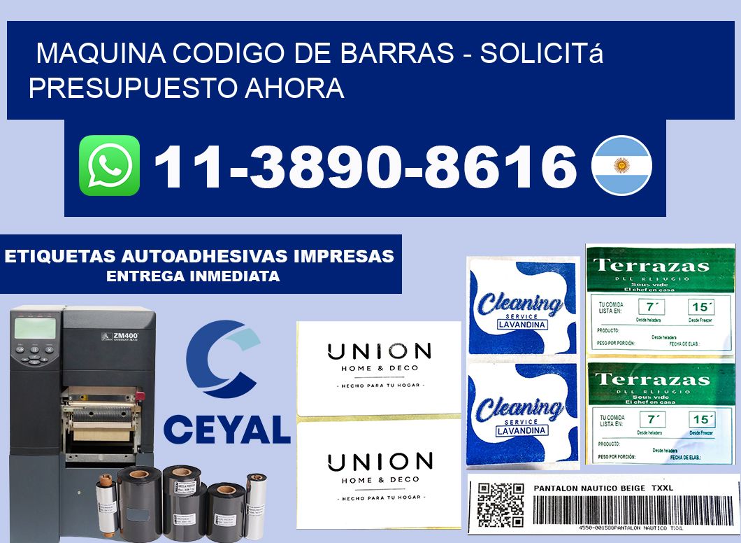 MAQUINA CODIGO DE BARRAS - Solicitá presupuesto ahora