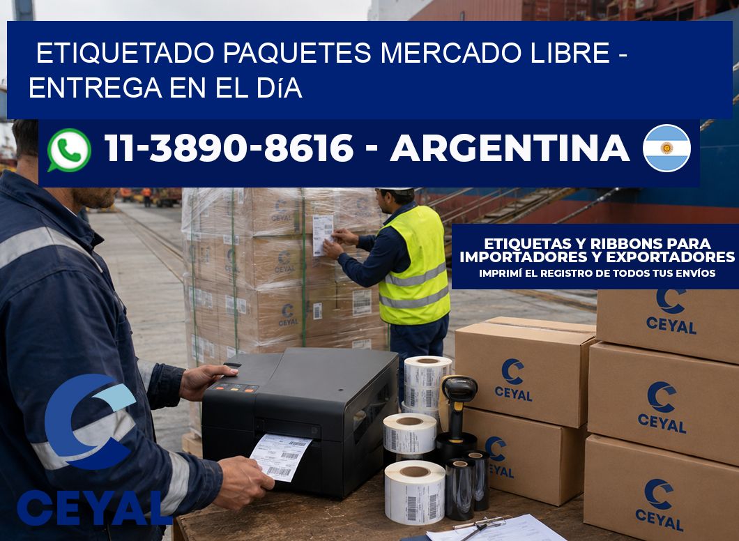 etiquetado paquetes mercado libre – Entrega en el día