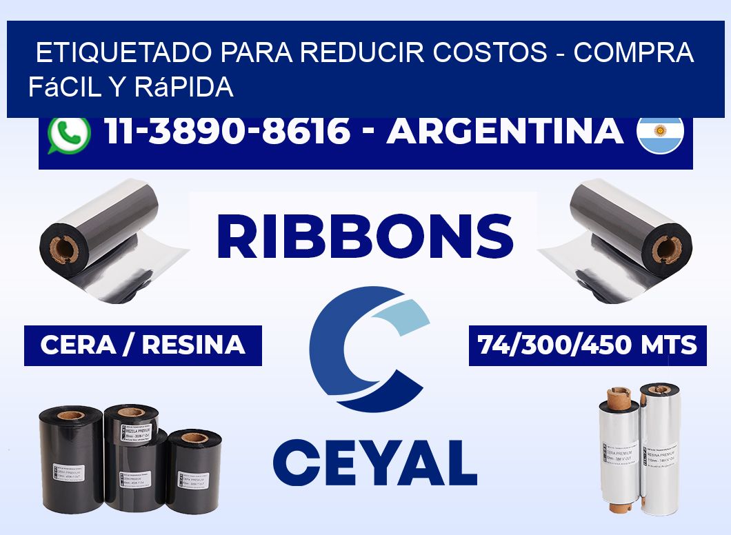 ETIQUETADO PARA REDUCIR COSTOS - Compra fácil y rápida
