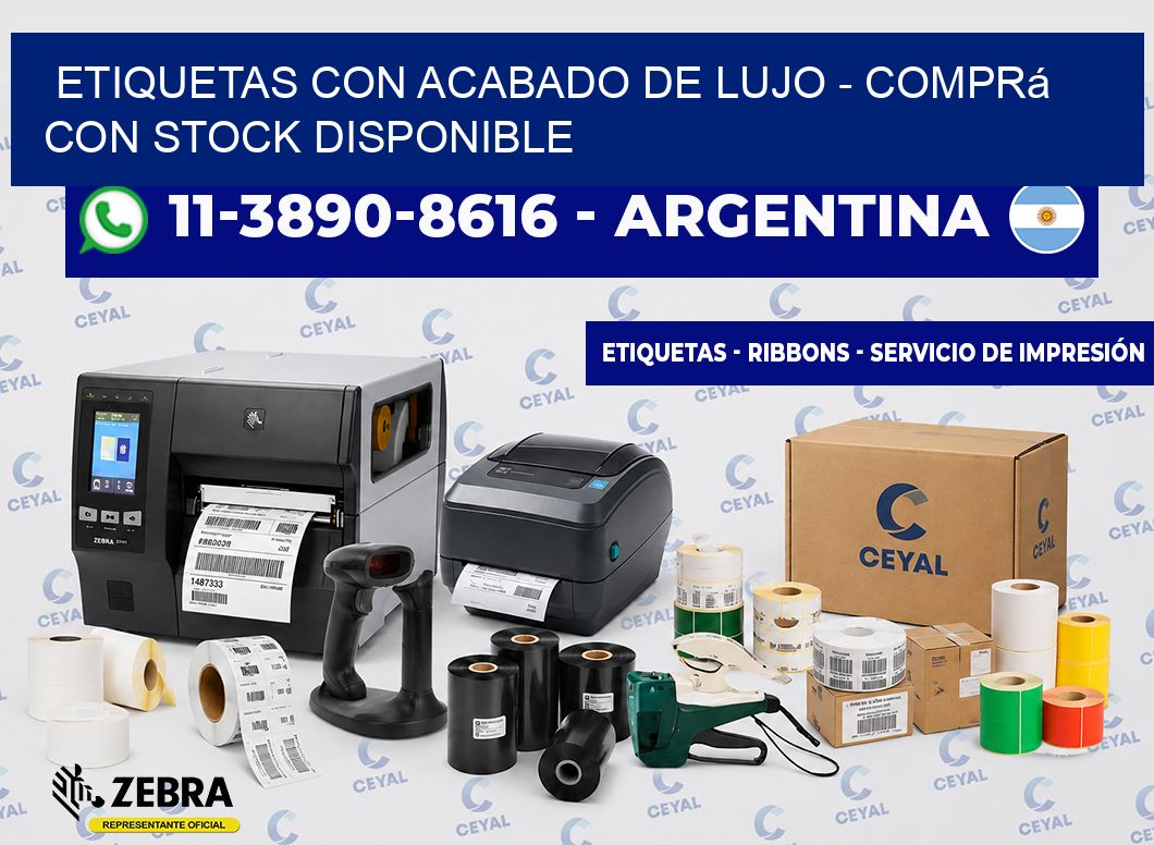 ETIQUETAS CON ACABADO DE LUJO - Comprá con stock disponible