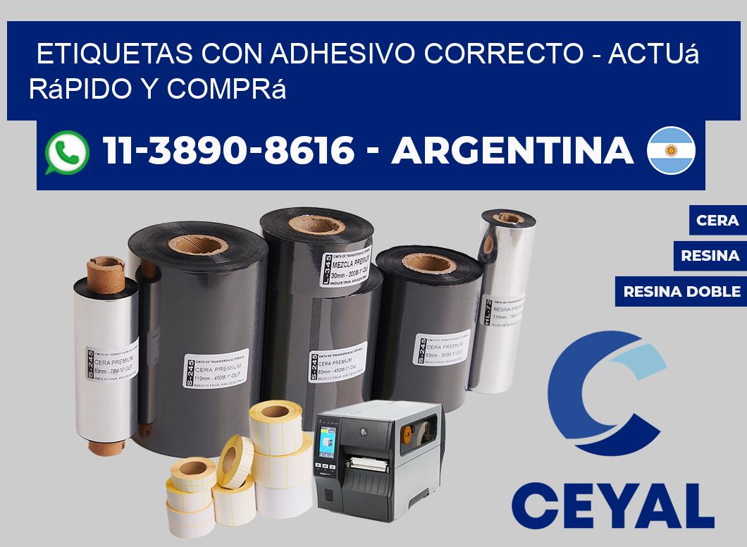 ETIQUETAS CON ADHESIVO CORRECTO - Actuá rápido y comprá