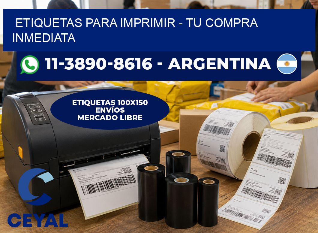 ETIQUETAS PARA IMPRIMIR - Tu compra inmediata