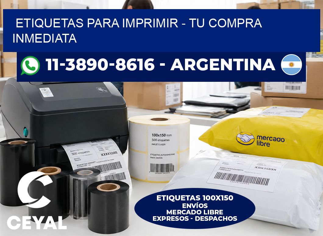 ETIQUETAS PARA IMPRIMIR - Tu compra inmediata