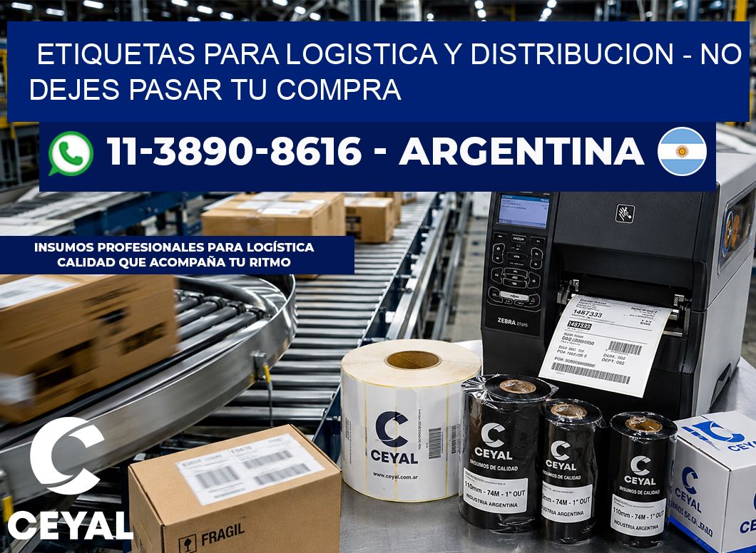 ETIQUETAS PARA LOGISTICA Y DISTRIBUCION - No dejes pasar tu compra
