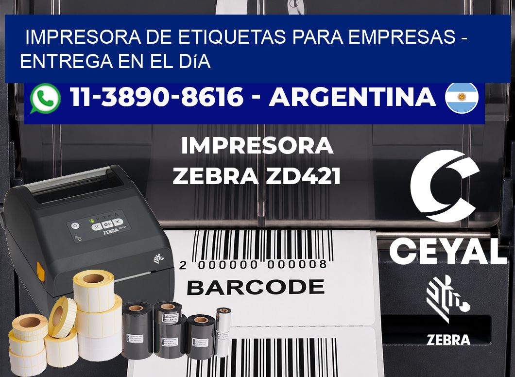 IMPRESORA DE ETIQUETAS PARA EMPRESAS - Entrega en el día