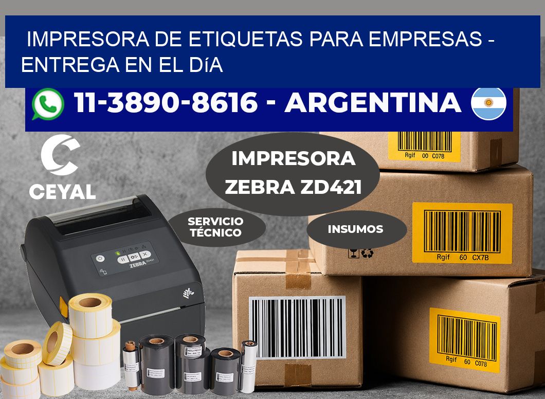 IMPRESORA DE ETIQUETAS PARA EMPRESAS – Entrega en el día