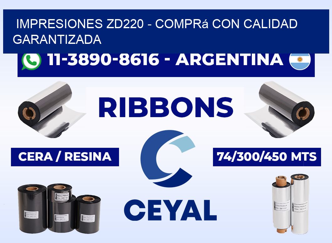Impresiones ZD220 - Comprá con calidad garantizada