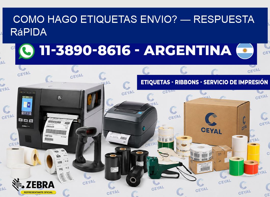 como hago etiquetas envio? — Respuesta rápida