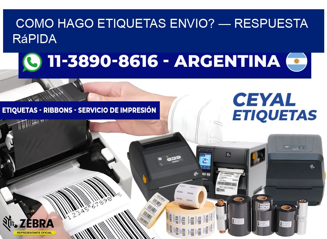 como hago etiquetas envio? — Respuesta rápida